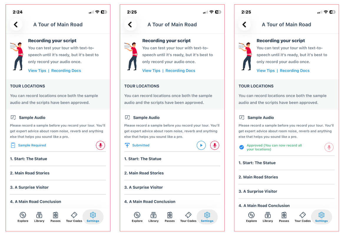 Sample recording steps in the app, before the sample has been recorded, once it's been recorded and uploaded, and once it's been approved. Once it's been approved, you'll be able to start recording all your locations.